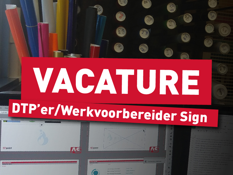 Vacature, DTP'er, Werkvoorbereider, Sign, Vriezenveen